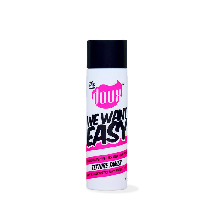 WE WANT EASY Texture Tamer™